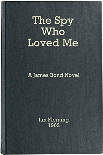 The Spy Who Loved Me (James Bond, #10) book cover