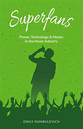 Superfans: Power, Technology, and Money in the Music Industry book cover