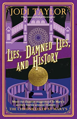 Lies, Damned Lies, and History (The Chronicles of St Mary's, #7) book cover