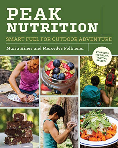 Peak Nutrition: Smart Fuel for Outdoor Adventure book cover