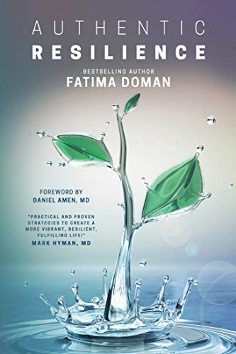 AUTHENTIC RESILIENCE: Bringing Your Strengths to Life! book cover