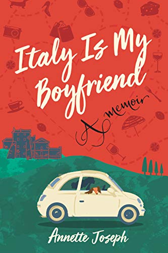 Italy Is My Boyfriend book cover