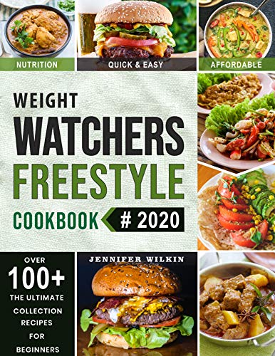 Weight Watchers Freestyle Cookbook 2019: The All New Weight Watchers Freestyle Program With 30 days meal plan And A Free Weight Watchers Shopping List for Proven Weight Loss book cover