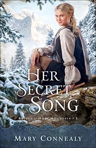Her Secret Song (Brides of Hope Mountain, #3) book cover