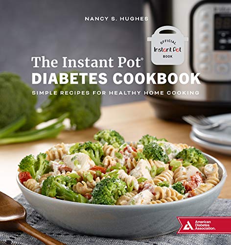 The Instant Pot Diabetes Cookbook: Simple Recipes for Healthy Home Cooking book cover