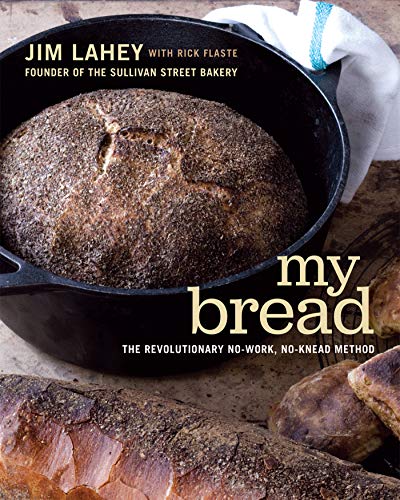 My Bread: The Revolutionary No-Work, No-Knead Method book cover