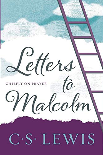 Letters to Malcolm: Chiefly on Prayer book cover