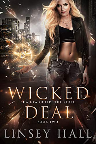 Cover of Wicked Deal (Shadow Guild: The Rebel Book 2)