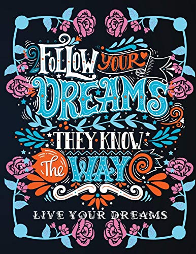 Live Your Dreams: An Adult Coloring Book with Fun Inspirational Quotes, Adorable Kawaii Doodles, and Positive Affirmations for Relaxation book cover