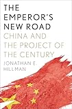 The Emperor S New Road China And The Project Of The Century