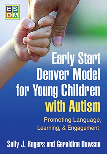 Early Start Denver Model for Young Children with Autism: Promoting Language, Learning, and Engagement book cover