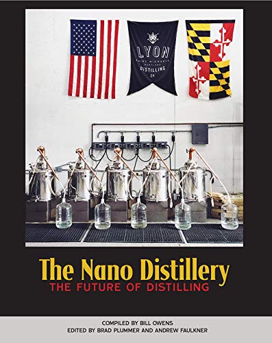 The Nano Distillery: The Future of Distilling book cover
