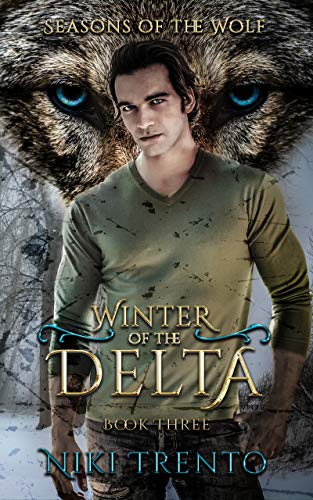 Cover of Winter of the Delta: Seasons of the Wolf Book Three