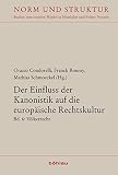 Der Einfluss Der Kanonistik Auf Die Europ Ische Rechtskultur