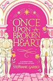 Once Upon A Broken Heart The First Book In The Beloved Fairy
