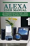 Alexa User Manual The Illustrated Alexa User Guide Hacks Tip