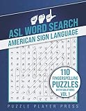 ASL Word Search American Sign Language -110 Fingerspelling Puzzles with Solutions Vol 1: American Sign Language Alphabet Word Search Games for Signing Learning Practice