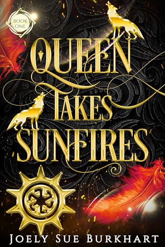 Cover of Queen Takes Sunfires Book 1: A Their Vampire Queen novel