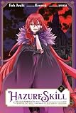 Hazure Skill The Guild Member With A Worthless Skill Is Actu