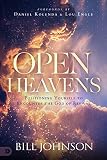 Open Heavens: Position Yourself to Encounter the God of Revival