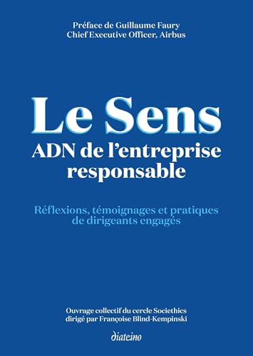 Le  sens, ADN de l'entreprise responsable