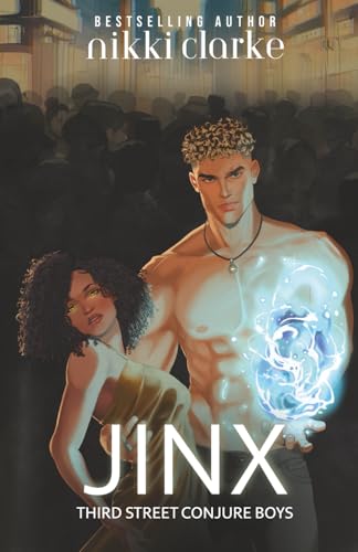 Cover of Third Street Conjure Boys: Jinx