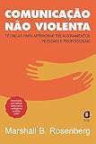 Comunica O N O Violenta Nova Edi O T Cnicas Para Aprimorar R