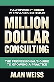 Million Dollar Consulting, Sixth Edition cover
