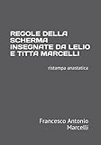 Regole della scherma — Lelio e Titta Marcelli