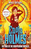 Enola Holmes 6: The Case of the Disappearing Duchess