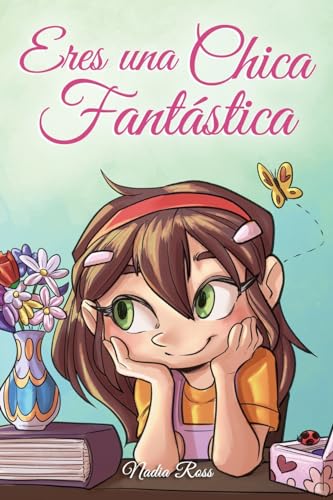 Eres una Chica Fantástica - Nadia Ross
