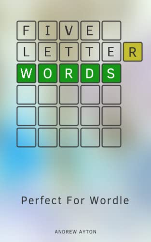 Cover of Five Letter Words for Perfect Wordle
