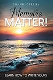 Memoirs Matter Learn How To Write Yours