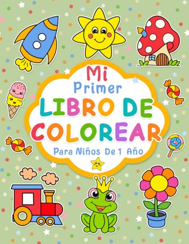 Mi primer libro para colorear 1-3 años