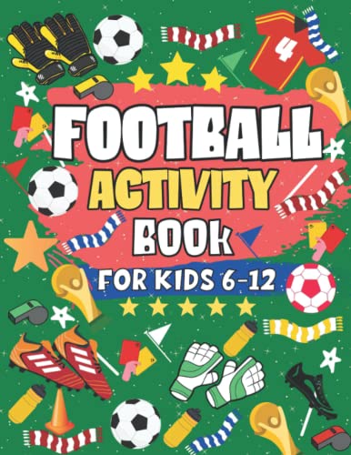 Football Activity Book For Kids Aged 6-12 cover