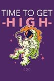 The Cannabis Review Logbook : Time To Get High 420 - Rate and Record Your Favourite Weed
