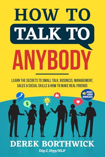 How to Talk to Anybody: