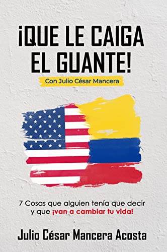 Que Caiga el Guante: Porque alguien tiene que cambiar