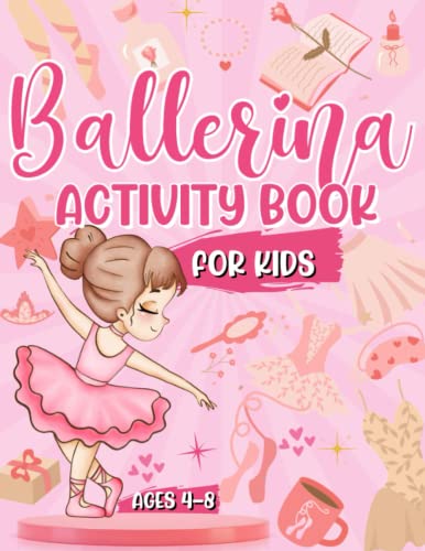 Ballerina Activity Book For Kids Ages 4-8 cover