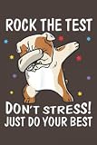 Rock The Test Don T Stress Just Do Your Best Bulldog Daily N