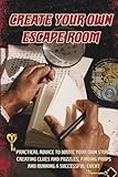 Creating Your Own Escape Room