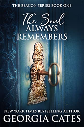 Cover of The Soul Always Remembers: A Journey of Reincarnation, Love, and Destiny (The Beacon Series Book 1)
