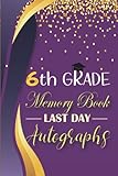 6Th Grade Memory Book Last Day Autographs Keepsake Year Book