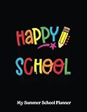School Planner Happy Last Day Of School Summer Break School