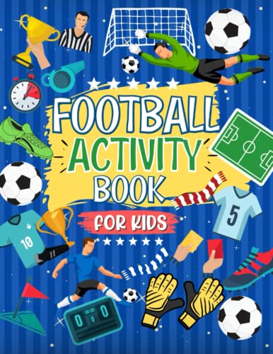 Football Activity Book For Kids (Ages 4-8) cover