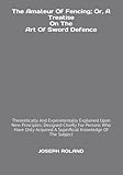 The Amateur of Fencing — Joseph Roland