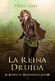 La Reina Druida