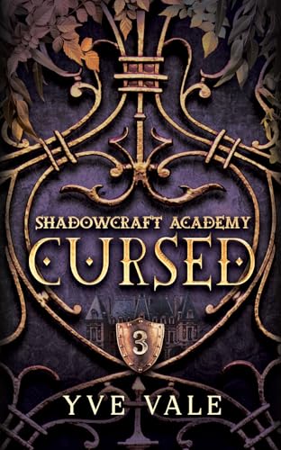 Cover of Shadowcraft Academy: Cursed: A Dark Academy Paranormal Romance