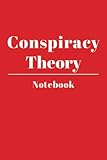 Conspiracy Theory Notebook Funny Gift For People Who Theoriz