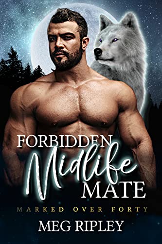 Cover of Forbidden Midlife Mate (Shifter Nation: Marked Over Forty)